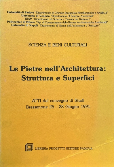 1991 - Le pietre nell’architettura struttura e superfici- Controllo e Valutazione di interventi sottovuoto di manufatti lapidei