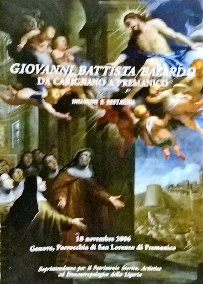 2006 - Giovanni Battista Baiardo, da Carignano a Premanico - Indagini e restauro - note e immagini del restauro