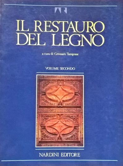 1989 - Il restauro del legno Vol.II - Esempi di riutilizzi antichi in reperti lignei del Museo Egizio di Torino