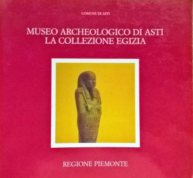 1986 - Museo Archeologico di Asti - La collezione Egizia - Note tecniche sui sarcofagi